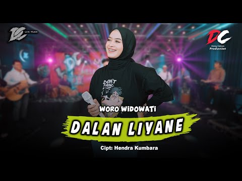 WORO WIDOWATI - DALAN LIYANE (OFFICIAL LIVE MUSIC) - DC MUSIK