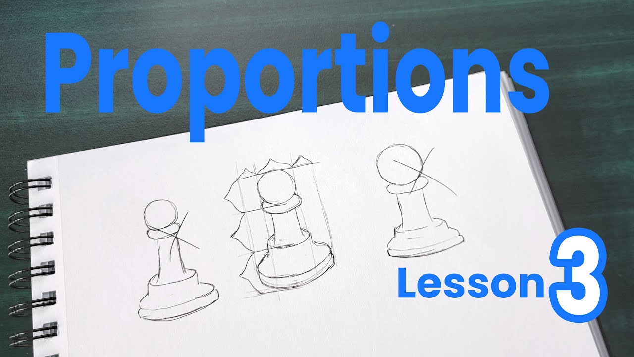 Get Wins!  Fundamental Drawing Course - Lesson 3: Proportion 1