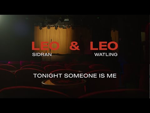 Leo & Leo (Leo Sidran & Leonor Watling) “Tonight Someone Is Me"