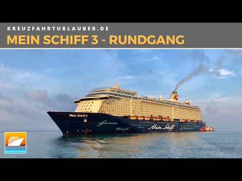 Mein Schiff 3 - Highlights im Rundgang