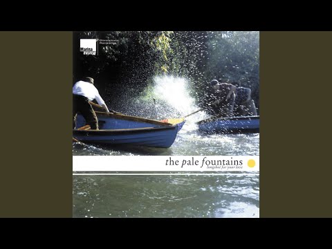 download lagu mp3 mp4 Pale Fountains Longshot For Your Love, download lagu Pale Fountains Longshot For Your Love gratis, unduh video klip Pale Fountains Longshot For Your Love