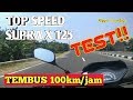 TEST TOP SPEED Motor SUPRA X 125 ️ Ngerii TEMBUS 100km Jam Suprax125 Supra Cygermotovlog