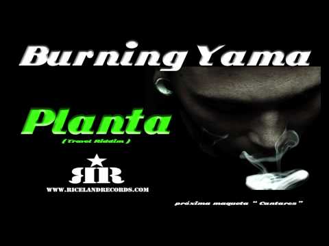 BURNING YAMA -  PLANTA - PROXIMA MAKETA "CANTARES" RICELAND RECORDS 2012