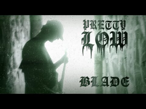 Pretty Low - Blade (Official Music Video)