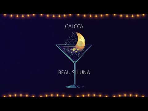 CALOTA - BEAU SI LUNA 🌕 (lyrics video)
