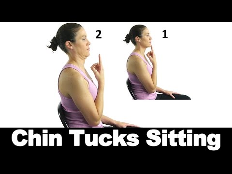 Chin Tucks Sitting - Ask Doctor Jo