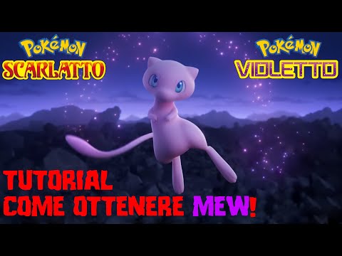 Pokemon Scarlatto e Violetto - Tutorial come ottenere Mew