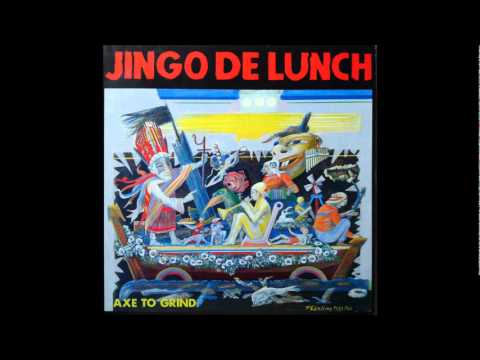 Jingo De Lunch - Did You Ever