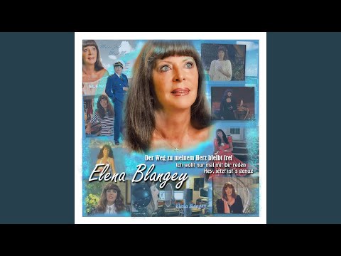 Der Weg Zu Meinem Herz Bleibt Frei - Elena…