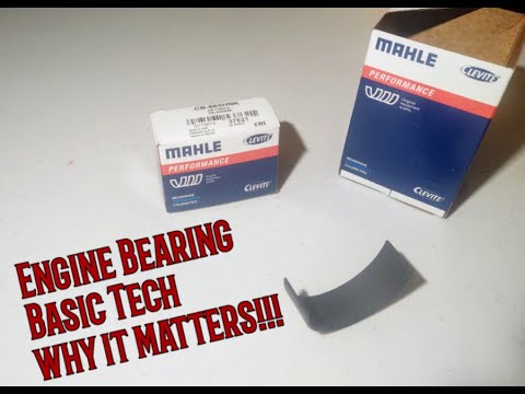 Engine Bearings Basic Tech and Why it Matters