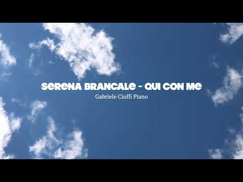 Serena Brancale - QUI CON ME (Gabriele Cioffi Piano)