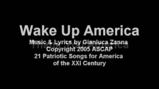 Wake Up America Patriotic songs by Gianluca Zanna