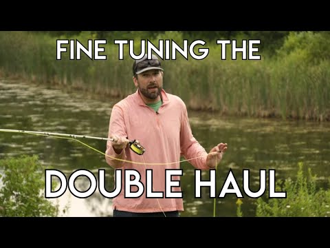 Fine Tuning the Double Haul | How To