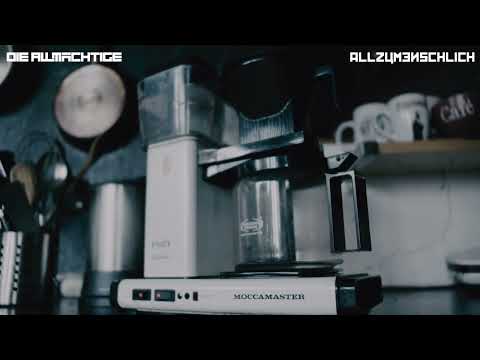 Die Allmächtige - Allzumenschlich