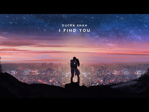Ducka Shan - I Find You