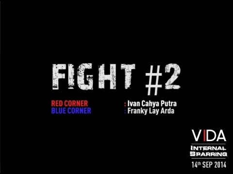 VIDA INTERNAL SPARRING - FIGHT #2 (14th of September 2014)