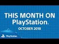 This Month on PlayStation | October 2018 | New release highlights
