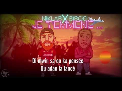 NIKLAS / SISQO - JE T’EMMÈNE