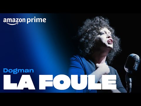 Dogman - La foule - Canción de TikTok | Amazon Prime