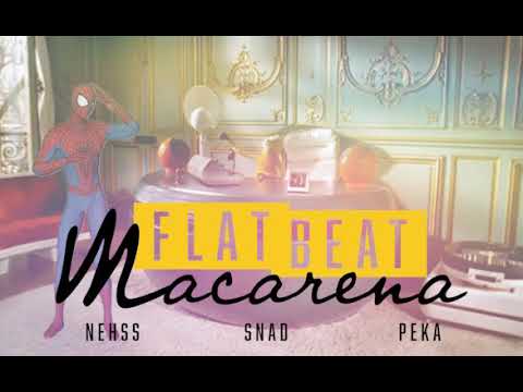 Nehss x Snad x Peka - Flat Beat Macarena (Prod. Nehss Normandie) EIS Klan