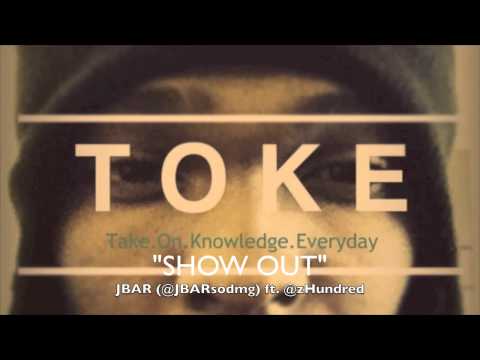 JBAR (Ja-Bar) "Show Out" ft zHundred (2012)