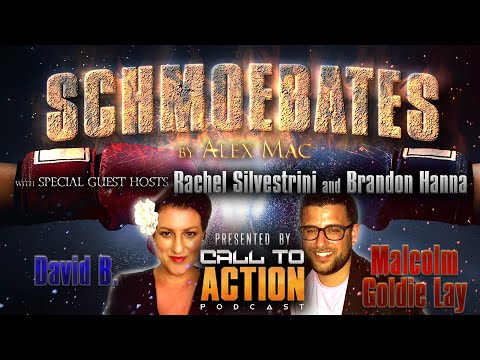 Schmoebates - David B. vs Malcolm Goldie Lay w/ Rachel Silvestrini & Brandon Hanna as Guest Judges!