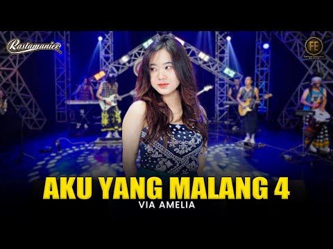 VIA AMELIA - AKU YANG MALANG 4 | Feat. RASTAMANIEZ ( Official Live Version )