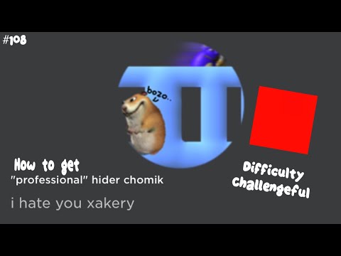 Find the chomiks but bad (108) | How to get “Professional” Hider Chomik