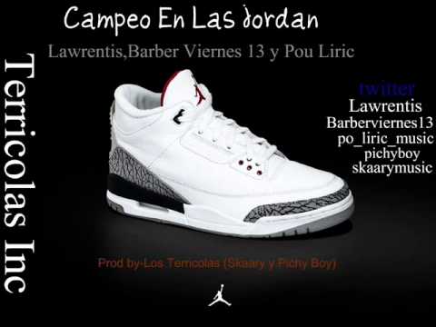 Lawrentis,Pouliric & Barberviernes 13 *Campeo En Las Jordan*