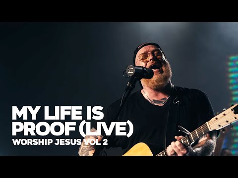 Video thumbnail for My Life Is Proof (Live)
