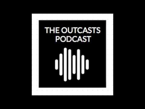 Outcasts Podcast #10 MLB