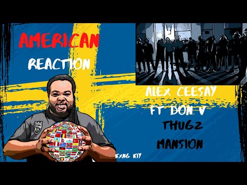 American Reaction to Swedish Rap |  Alex Ceesay ft Don V - Thugz Mansion