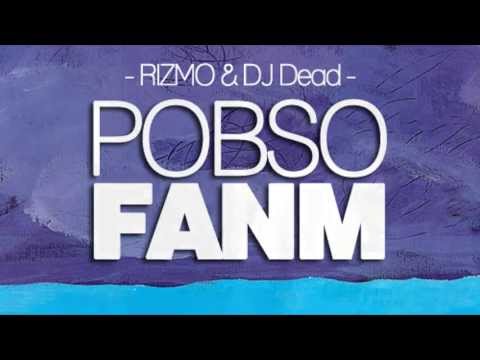 POBSO - Fanm (Prod. by Rizmo) - Daddy Riddim