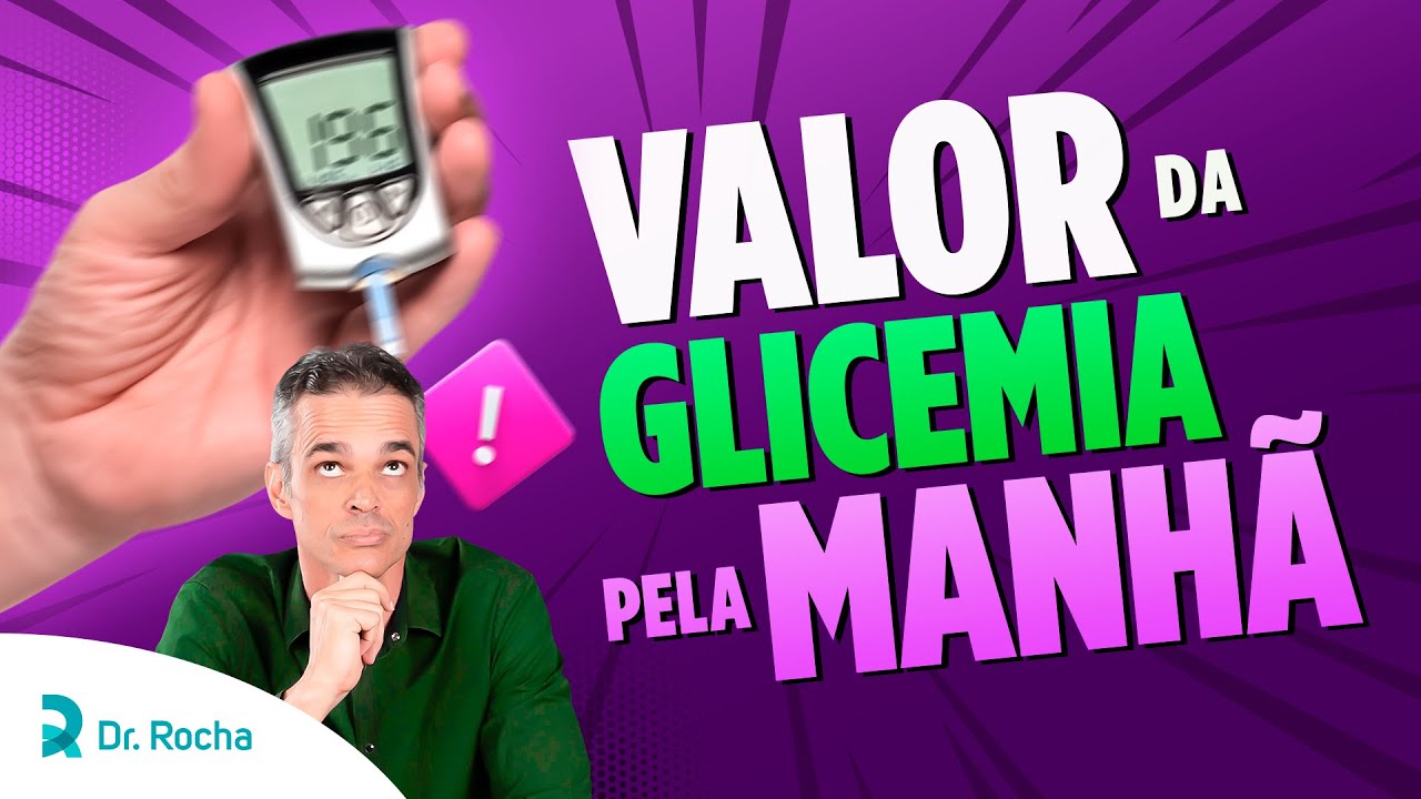 Esse é o VALOR NORMAL da GLICEMIA pela MANHÃ