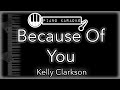 Because Of You Kelly Clarkson Piano Karaoke Instrumental
