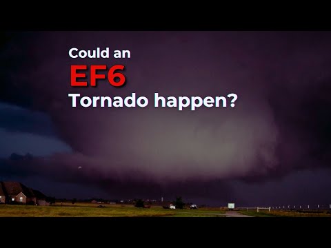 The Strongest Tornado That Wasn't rated EF5 – Could an EF6 Ever Happen