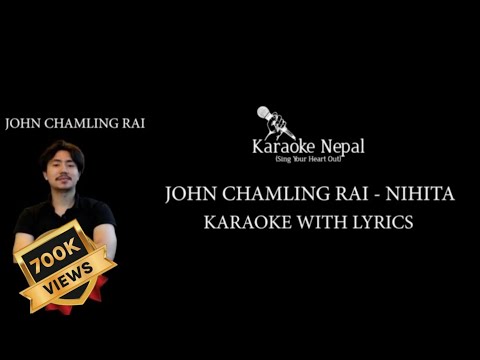 Nihita - John Chamling Rai (KARAOKE WITH LYRICS) | Karaoke Nepal