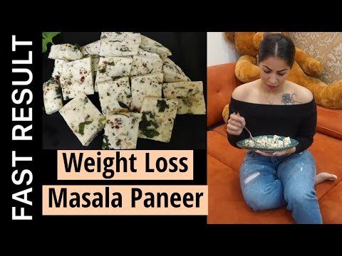 Quick Weight Loss With Masala Paneer Recipe | Paneer For Weight Loss | Lose Weight Fast | Fat to Fab