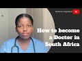 HOW TO BECOME A DOCTOR IN SOUTH AFRICA