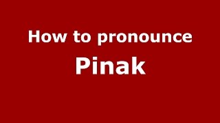 How to pronounce Pinak