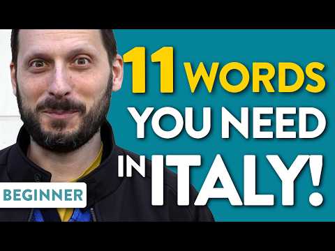 Going to Italy? Learn These 11 Words First!