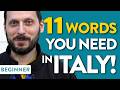 Going To Italy Learn These 11 Words First