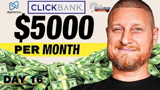 The Easiest Way To Make Money Online Using Clickbank (Day 16) | from failure to freedom