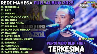 Download lagu TERKESIMA - RAIB - LUKAKU - PRIMADONA DESA CAK REDI MAHESA MUSIK FULL ALBUM TERBARU 2025 mp3 Download lagu TERKESIMA - RAIB - LUKAKU - PRIMADONA DESA CAK REDI MAHESA MUSIK FULL ALBUM TERBARU 2025 mp3