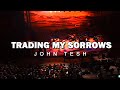 JOHN TESH/ Trading My Sorrows (Yes Lord) • TESHTV.COM