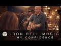 MY CONFIDENCE // IRON BELL MUSIC (Ft. @stephenmcwhirter