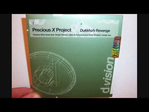 Precious X Project - Dukkha's revenge (1992 Citofono remix)