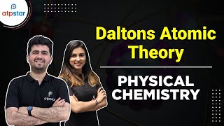 Daltons Atomic Theory | Physical Chemistry | NEET JEE | ATP STAR