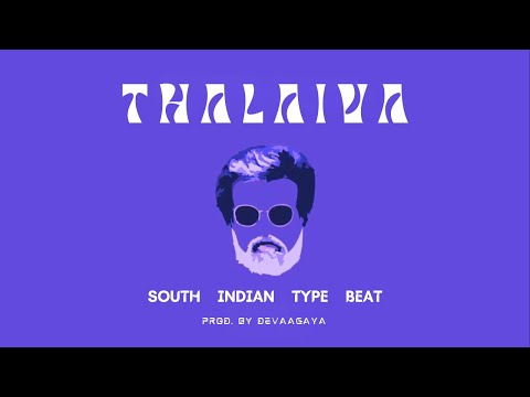 [SOLD] "THALAIVA" Hard South Indian Type Beat | Prod. By DevAaGaya