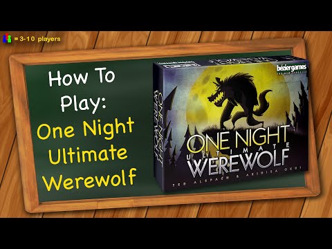 How to play One Night Ultimate Werewolf